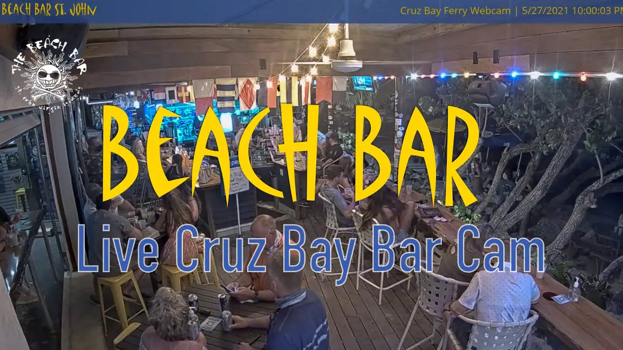 The Beach Bar Live HD Webcam, Cruz Bay, St. John, VI